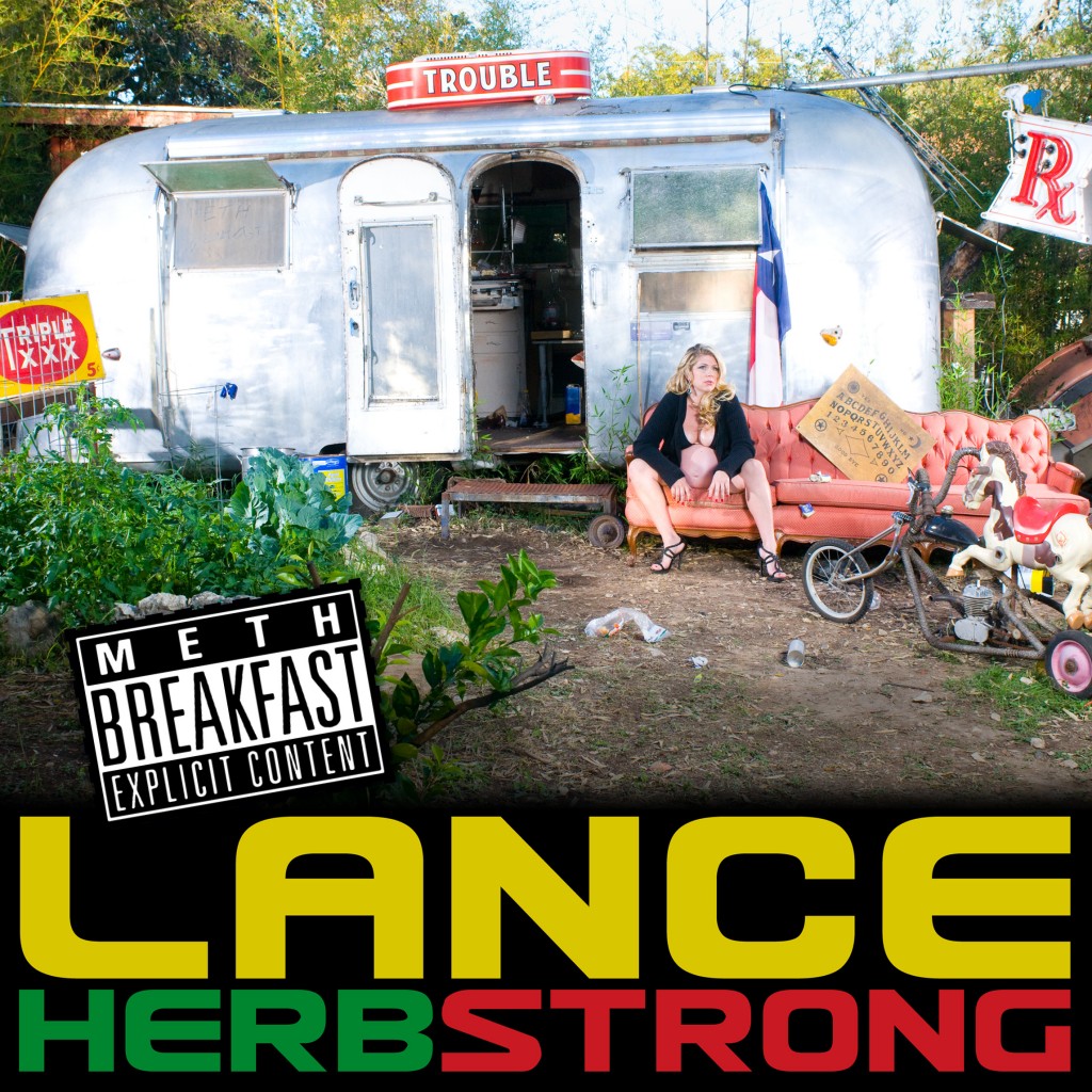 Lance Herbstrong – Meth Breakfast