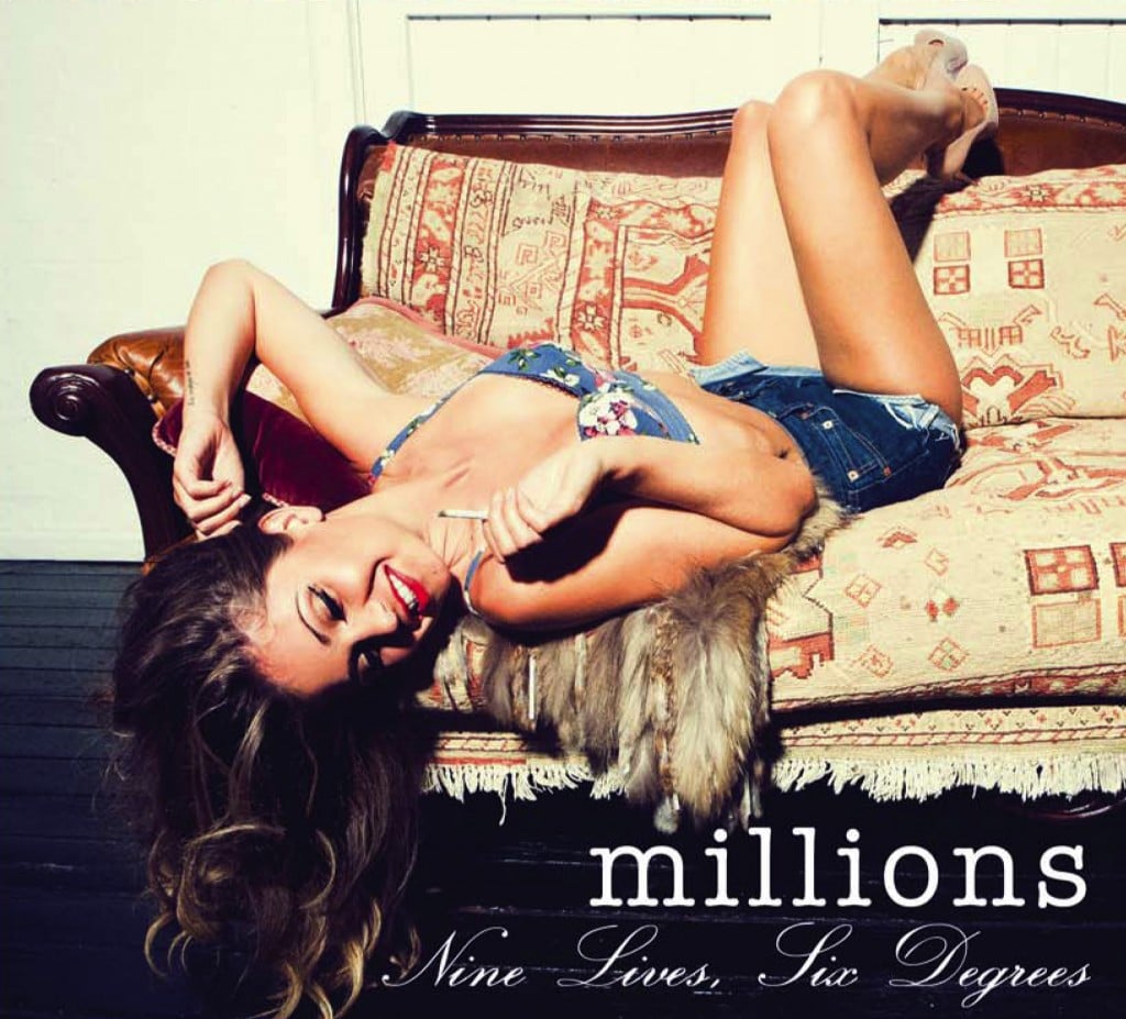 Millions – Nine Lives, Six Degrees (pop sexuelle)