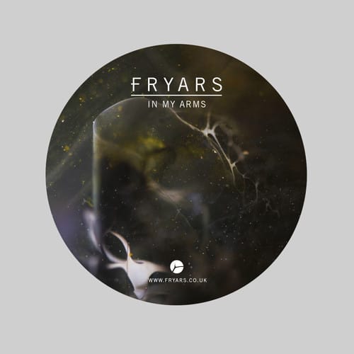 Fryars – In My Arms