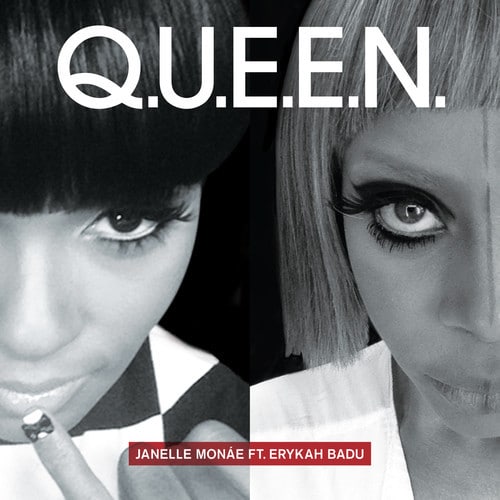 Janelle Monae feat Erykah Badu – Q.U.E.E.N