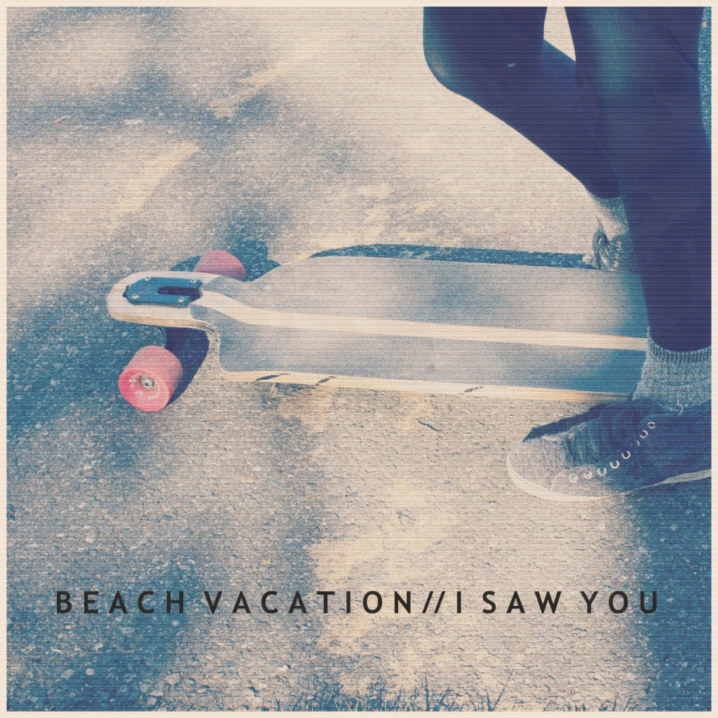 Beach Vacation – I Saw You