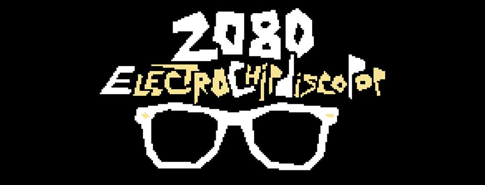 2080 – ElectrochipDiscoPop EP (Premium CD and Vinyl Production) on Kickstarter