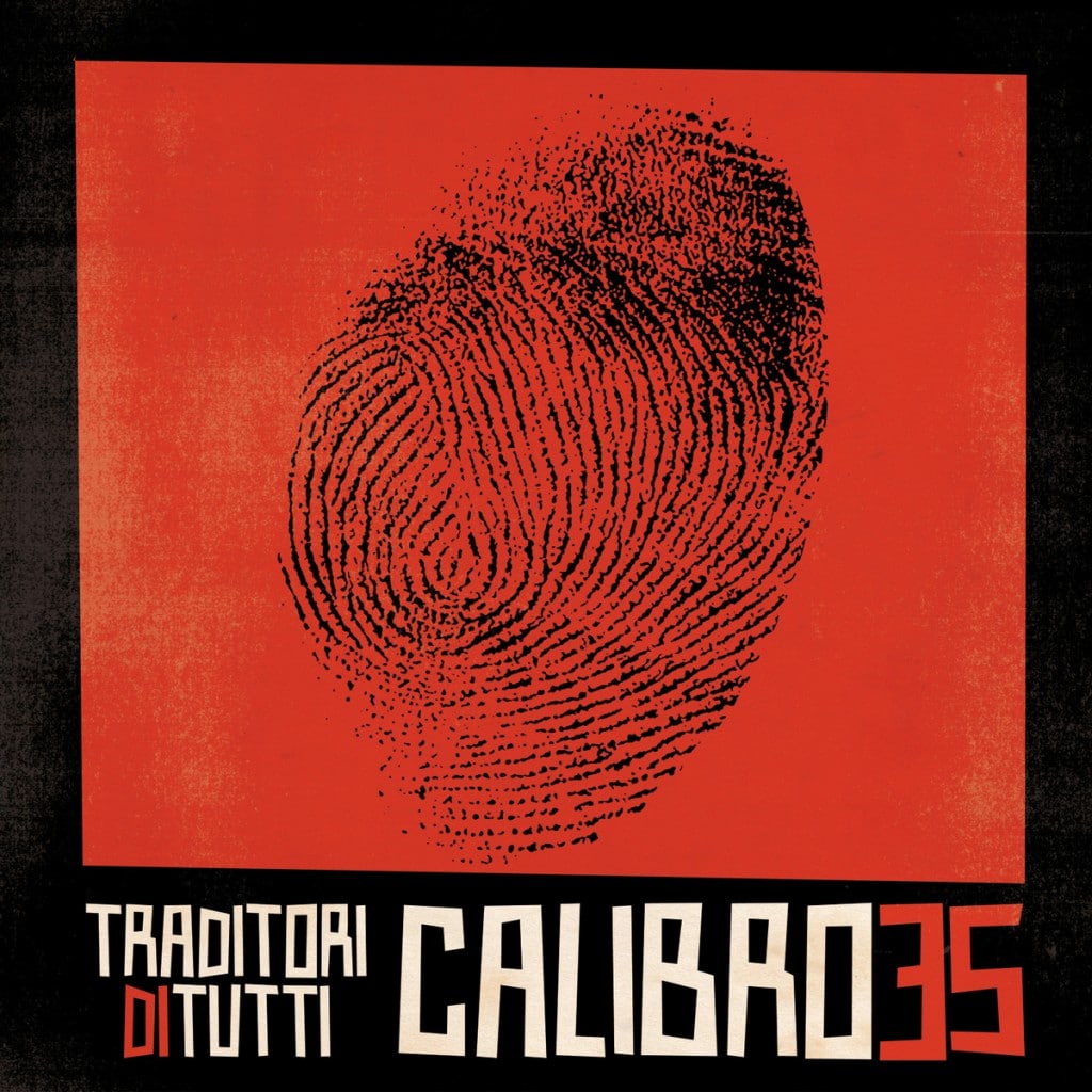 Calibro 35 – Traditori di Tutti