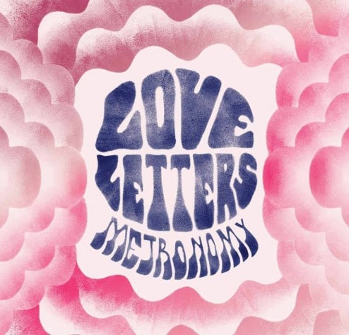 Metronomy : Love letters track by track + interview