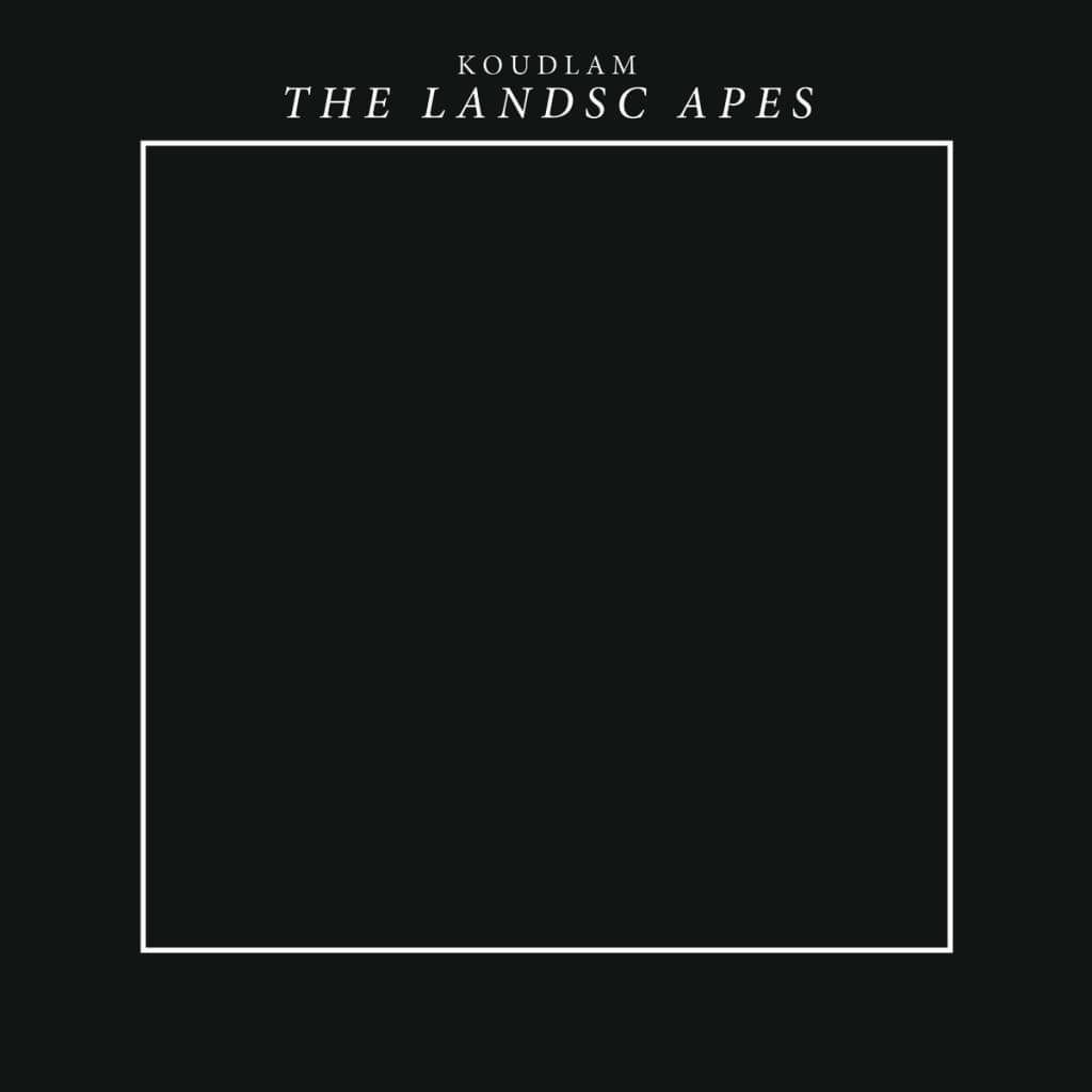 Koudlam – The Landsc Apes