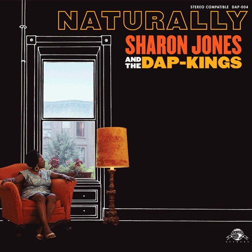 Sharon Jones & The Dap-Kings - Naturally - 2005