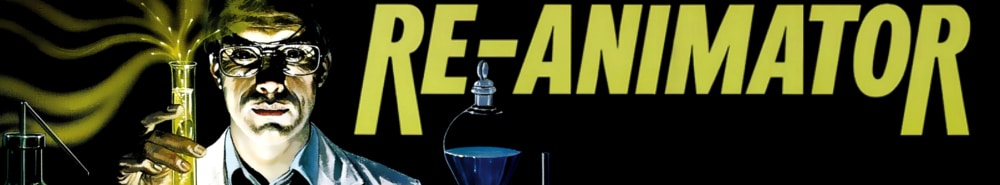 Rétro Ciné : Re-Animator la trilogie de Stuart Gordon & Bryan Yuzna Lovecraft modernisé pour le meilleur…