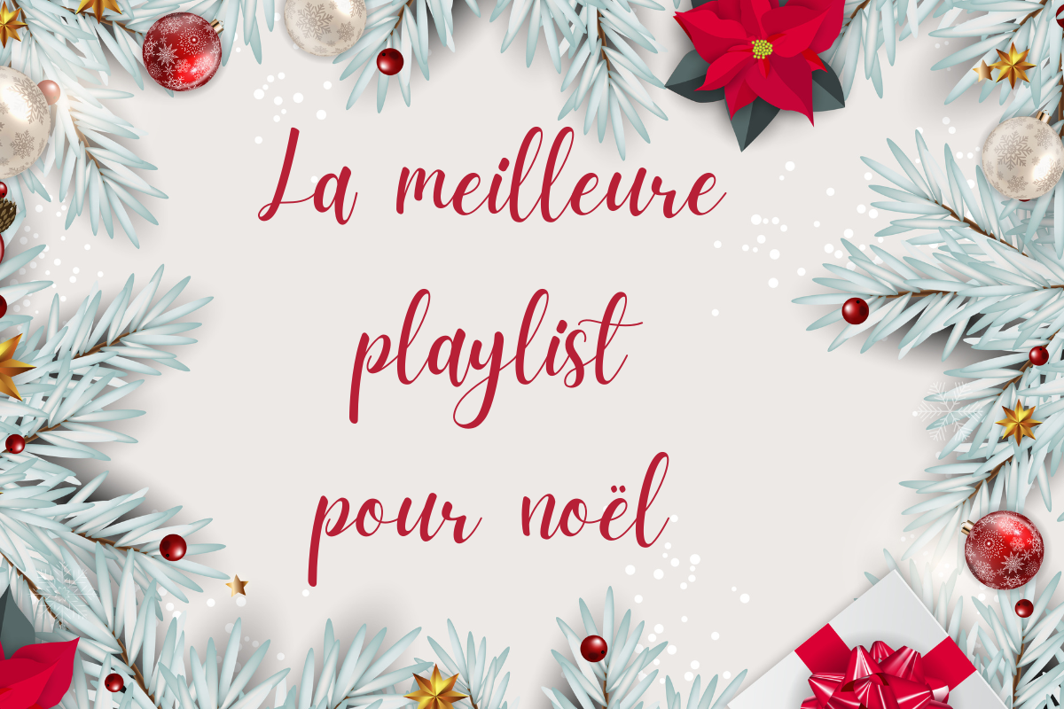 La meilleure playlist pour noël