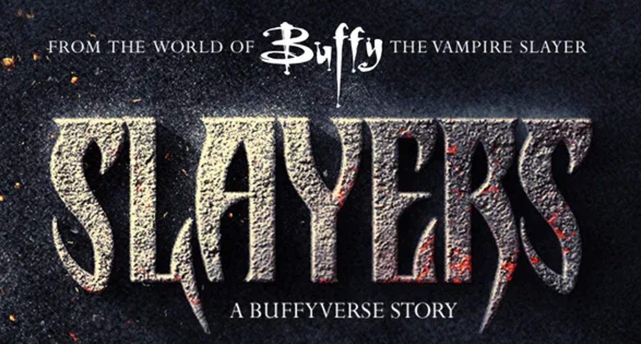 Slayers : A Buffyverse Story
