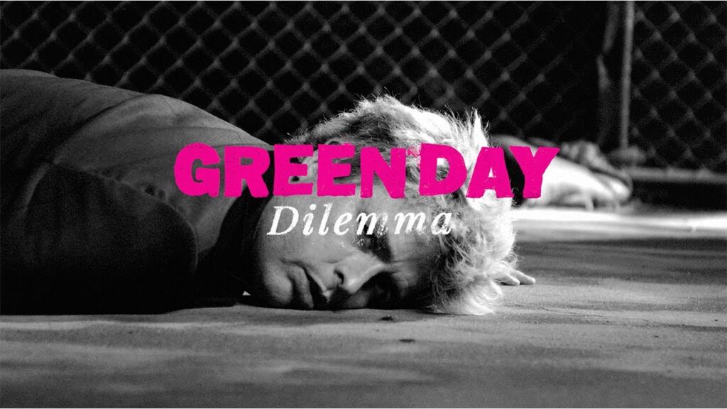 green day dilemma
