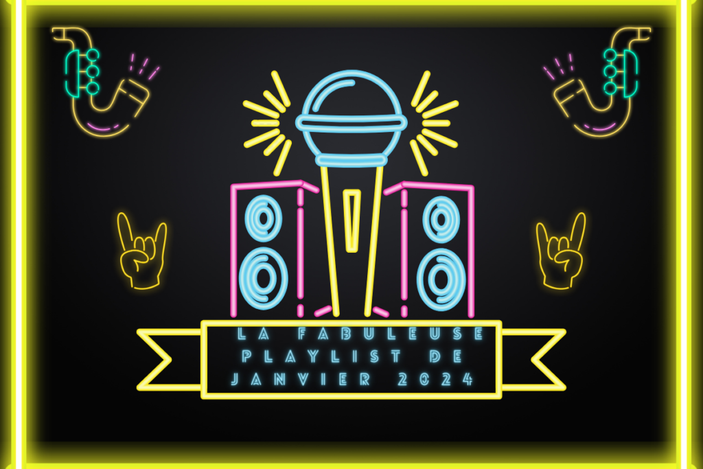 fabuleuse playlist de janvier 2024