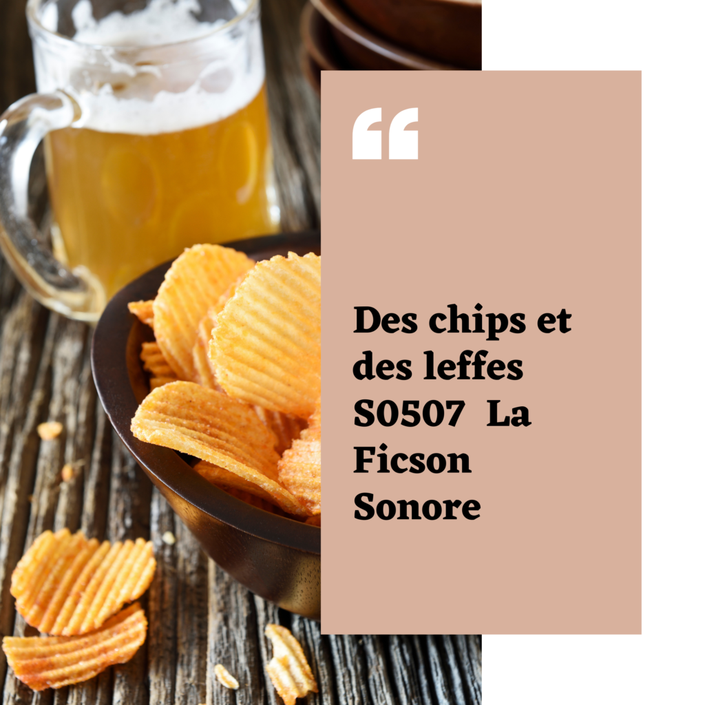 des chips et des leffes