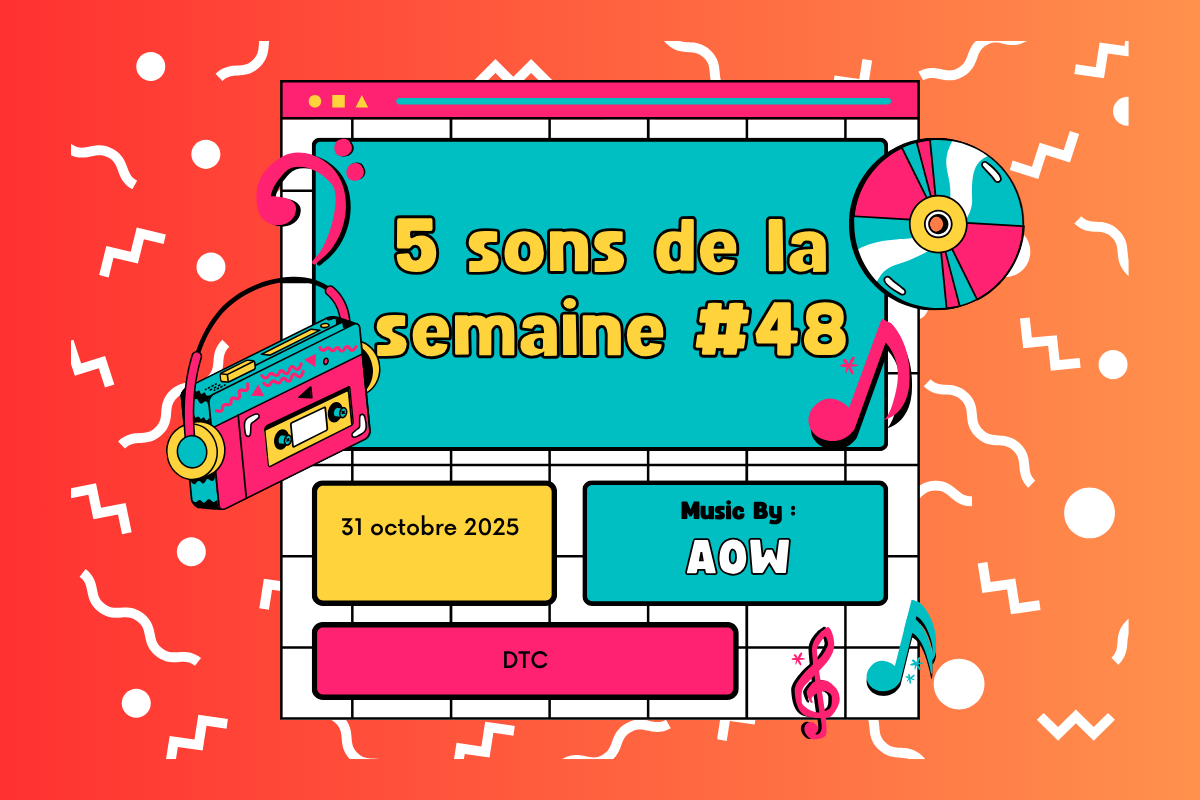 5 sons de la semaine #48
