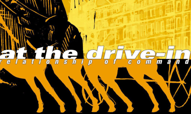 At The Drive-In et Relationship of Command