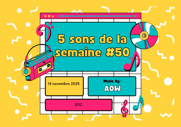 5 sons de la semaine #50
