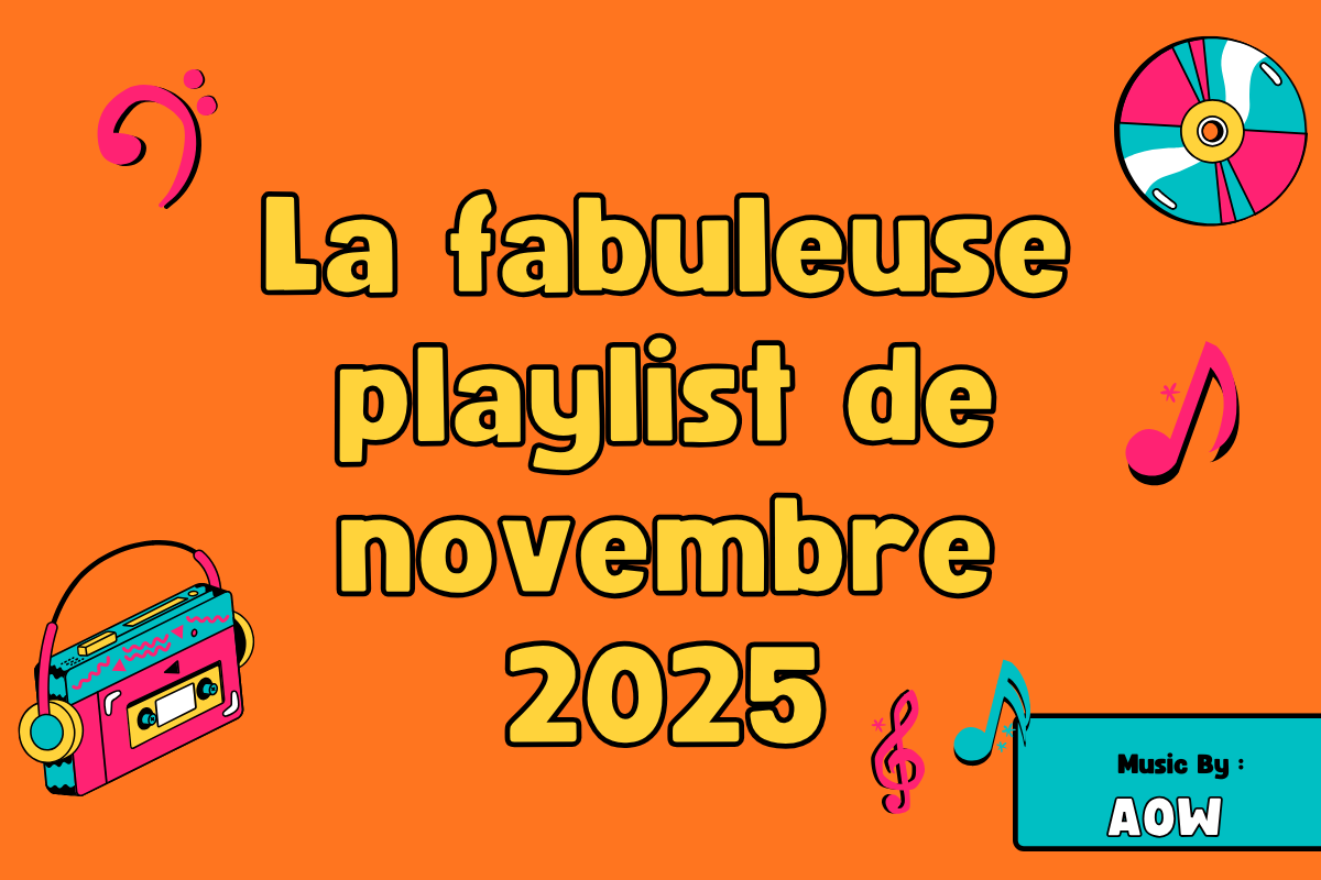 La fabuleuse playlist de novembre 2025