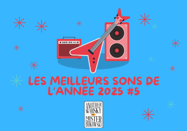 Les meilleurs sons de l’année 2025 #5