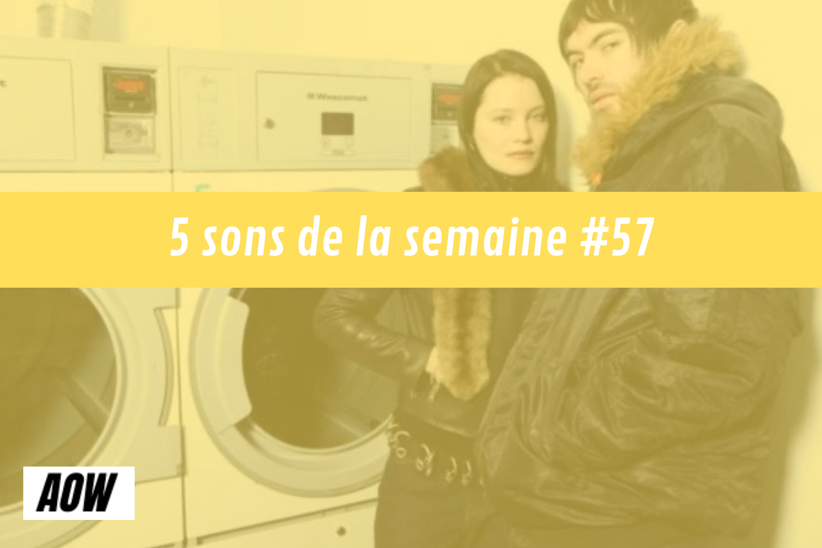 5 sons de la semaine #57