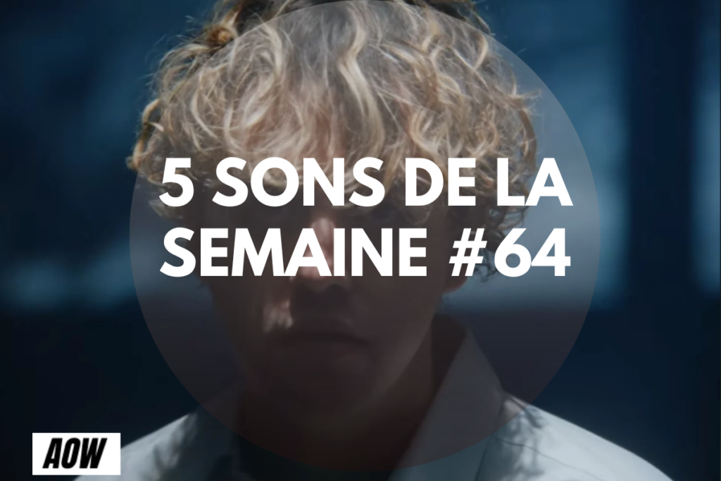 5 sons de la semaine #64