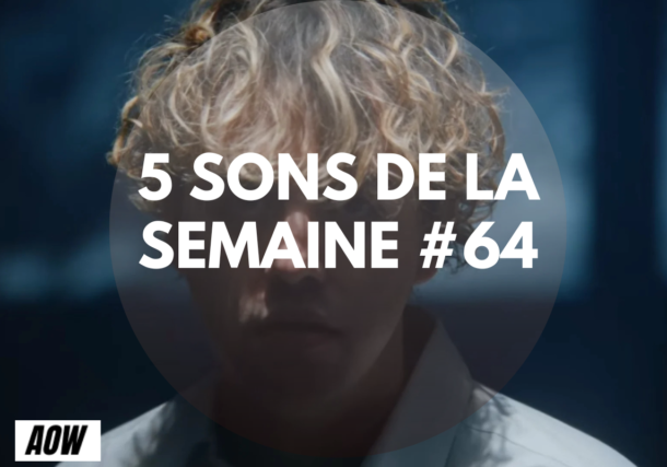 5 sons de la semaine #64