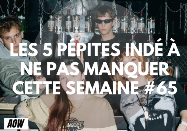 Les 5 pépites indé à ne pas manquer cette semaine #65