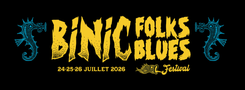 Binic Folks Blues Festival 2026 : Le programme complet de la 15ème édition