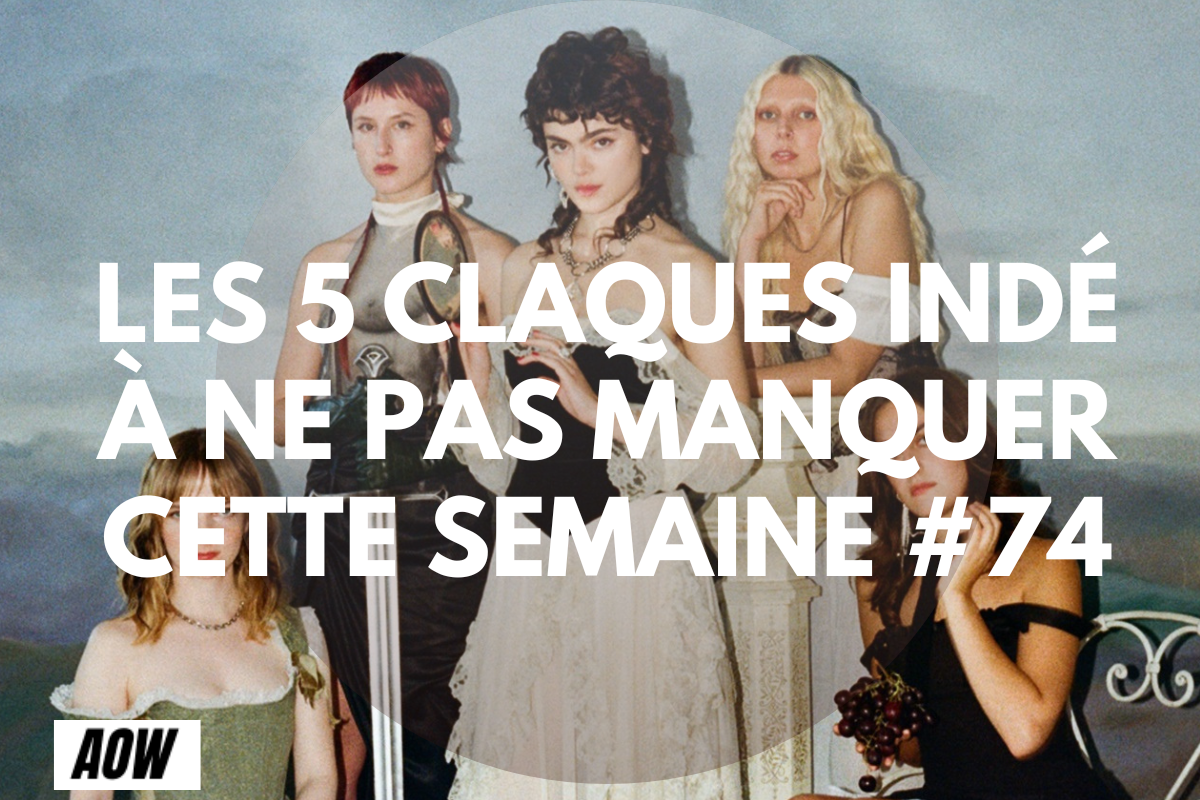 Les 5 pépites indé de la semaine : The Last Dinner Party, Dana and Alden, Little Barrie, Westside Cowboy et Pamela. Tout ce qu'il ne fallait pas rater.