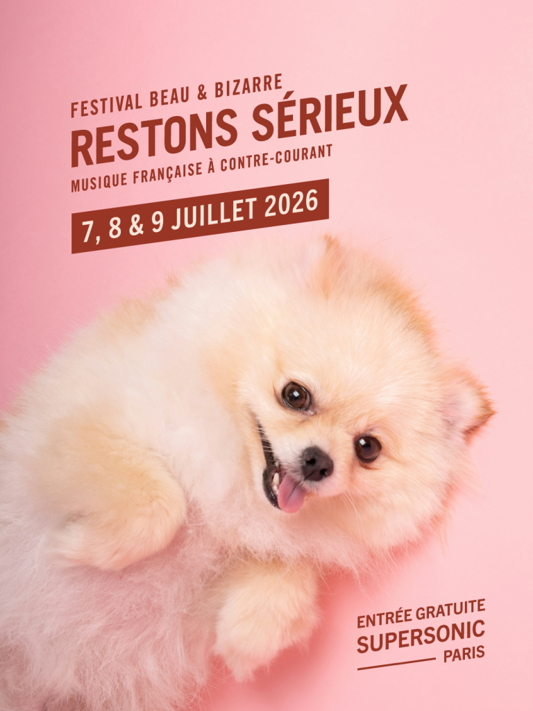 Festival Restons Sérieux 2026 : Le grand rendez-vous du beau et du bizarre au Supersonic à Paris